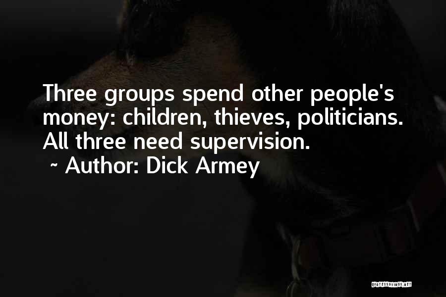 Dick Armey Quotes 1719308