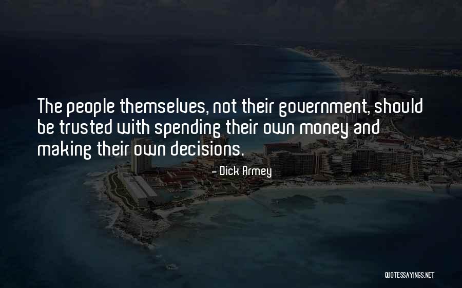 Dick Armey Quotes 174032 Dick Armey Quotes 174032