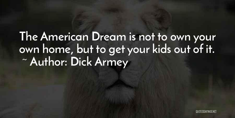 Dick Armey Quotes 1928710