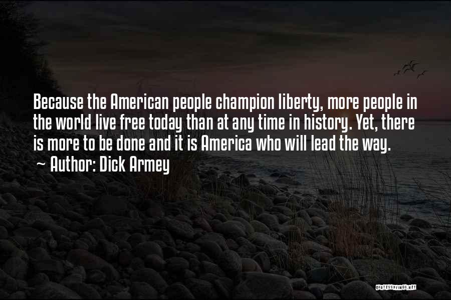 Dick Armey Quotes 2175910