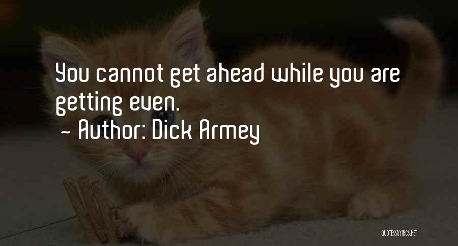 Dick Armey Quotes 408836