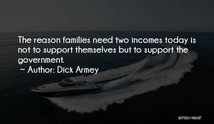 Dick Armey Quotes 743714