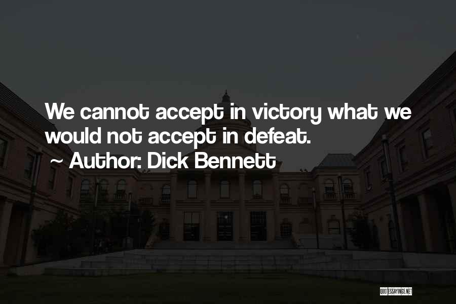 Dick Bennett Quotes 629557