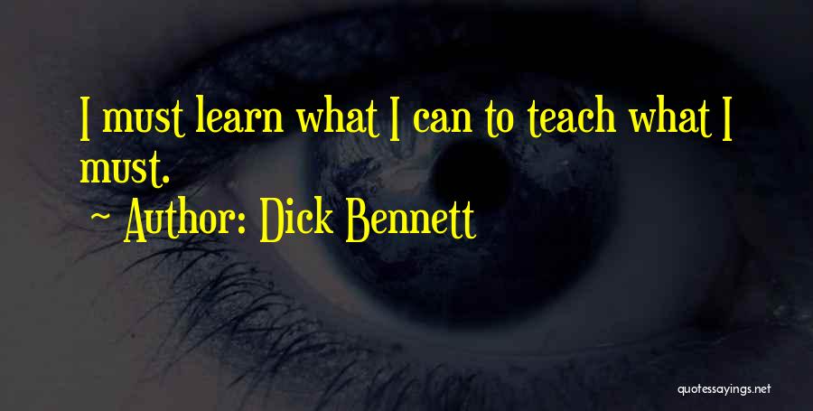 Dick Bennett Quotes 724156