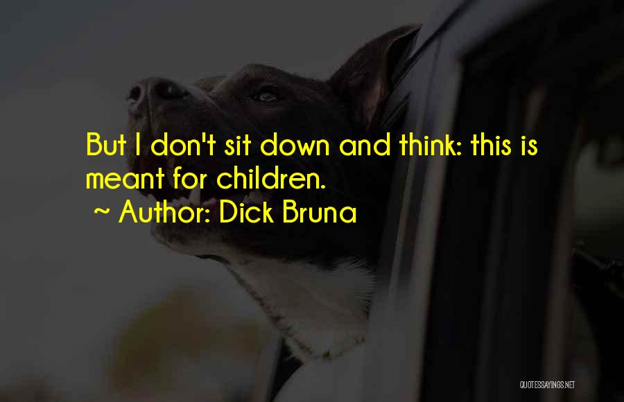Dick Bruna Quotes 780412