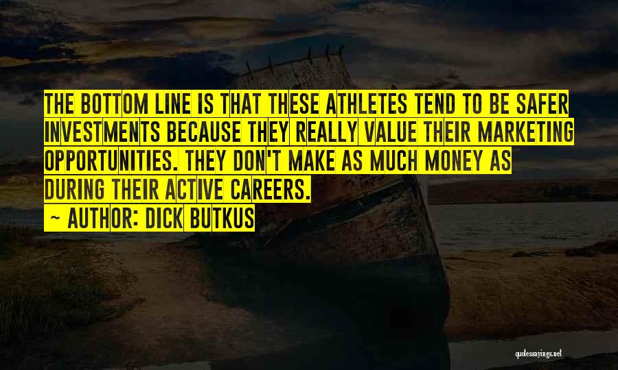 Dick Butkus Quotes 894342