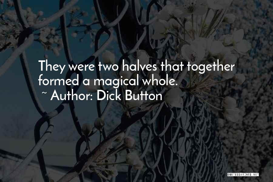 Dick Button Quotes 738540