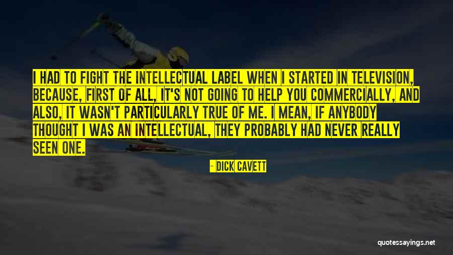 Dick Cavett Quotes 1549890