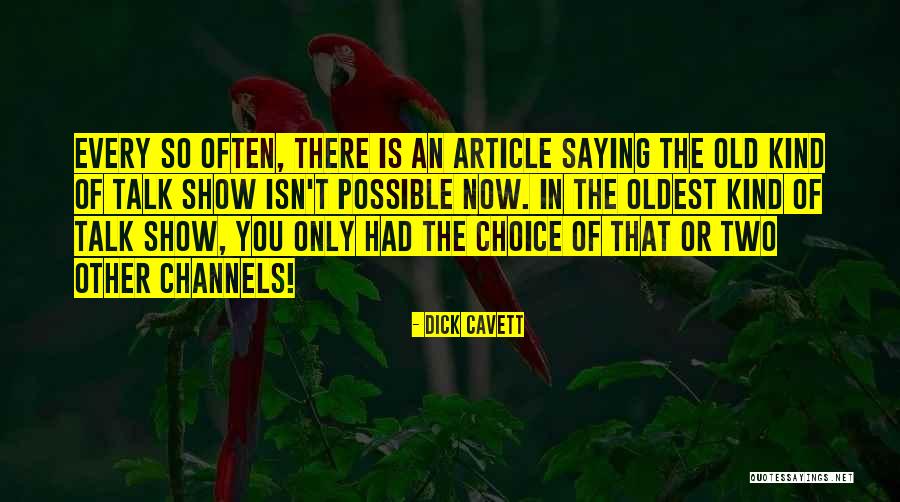 Dick Cavett Quotes 2220734