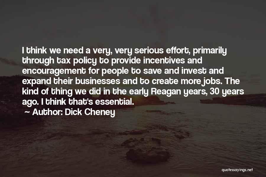 Dick Cheney Quotes 1105618