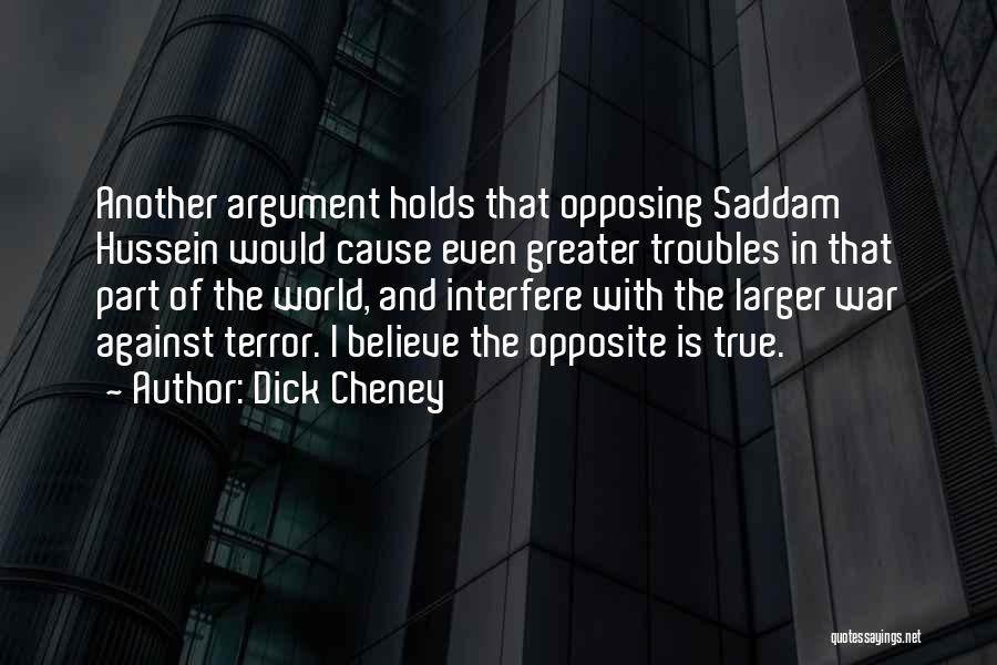 Dick Cheney Quotes 1204404