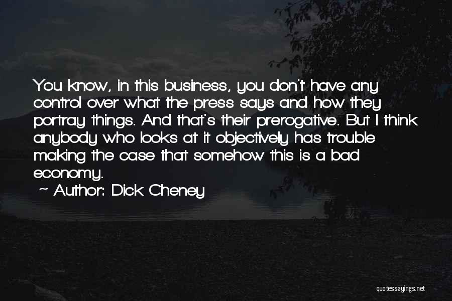 Dick Cheney Quotes 1901912