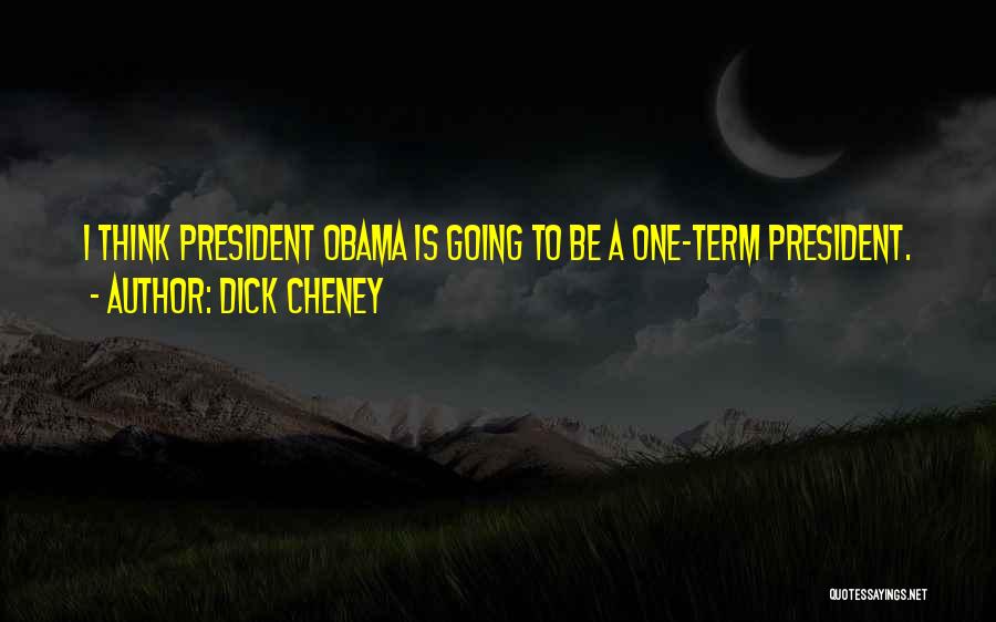 Dick Cheney Quotes 1924937