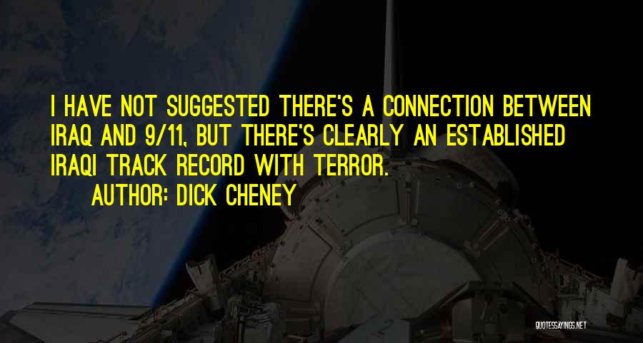 Dick Cheney Quotes 513407