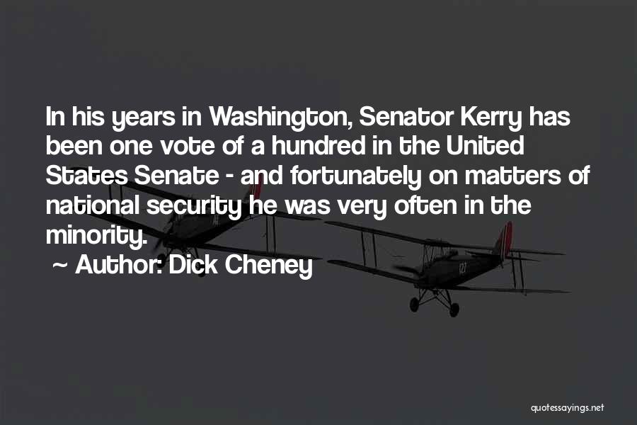 Dick Cheney Quotes 566852