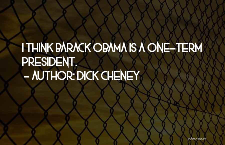 Dick Cheney Quotes 648032