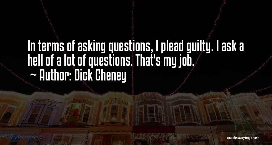 Dick Cheney Quotes 655118