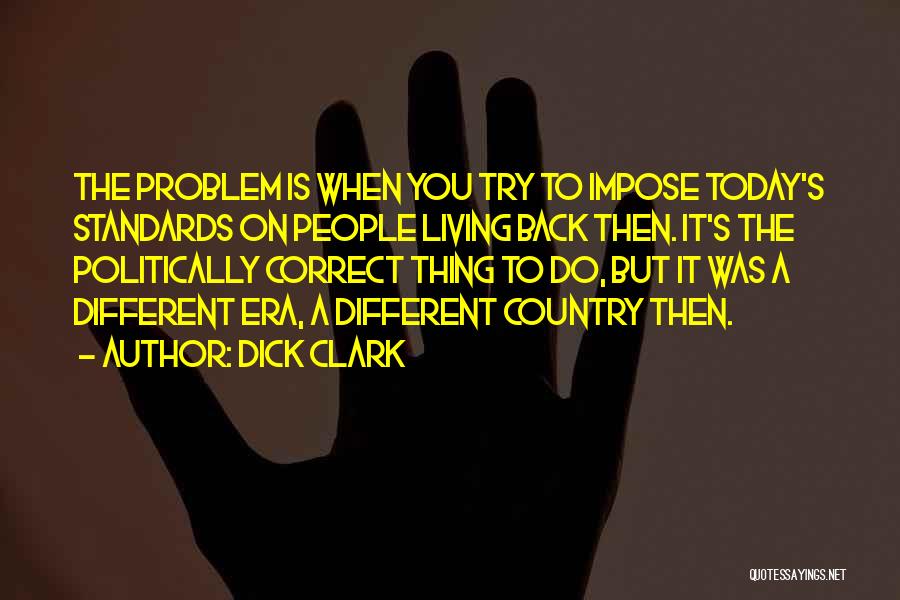 Dick Clark Quotes 1183915