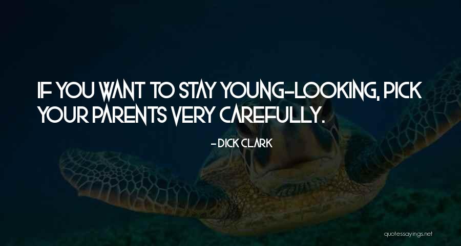 Dick Clark Quotes 1485860