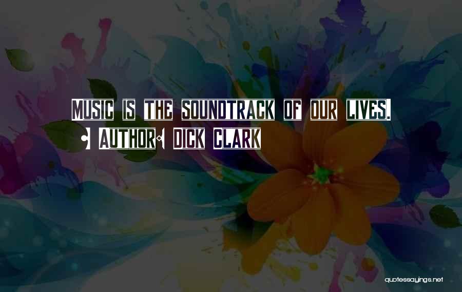 Dick Clark Quotes 568742