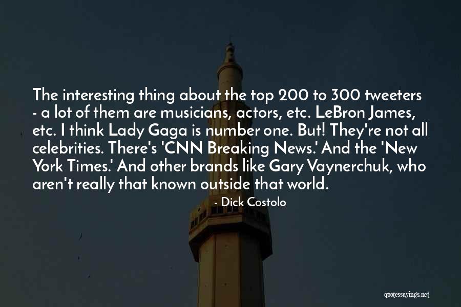 Dick Costolo Quotes 1301268 Dick Costolo Quotes 1301268