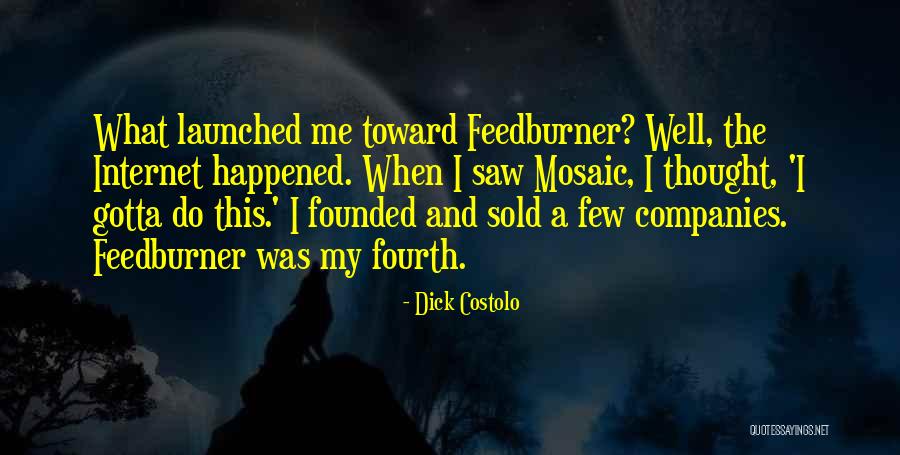 Dick Costolo Quotes 393003 Dick Costolo Quotes 393003