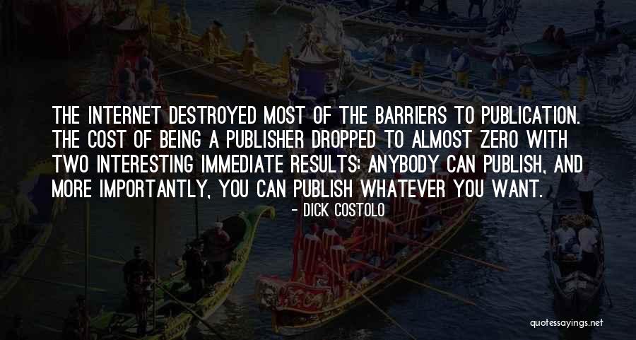 Dick Costolo Quotes 480536