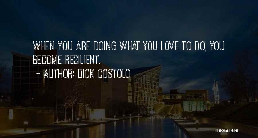 Dick Costolo Quotes 779468