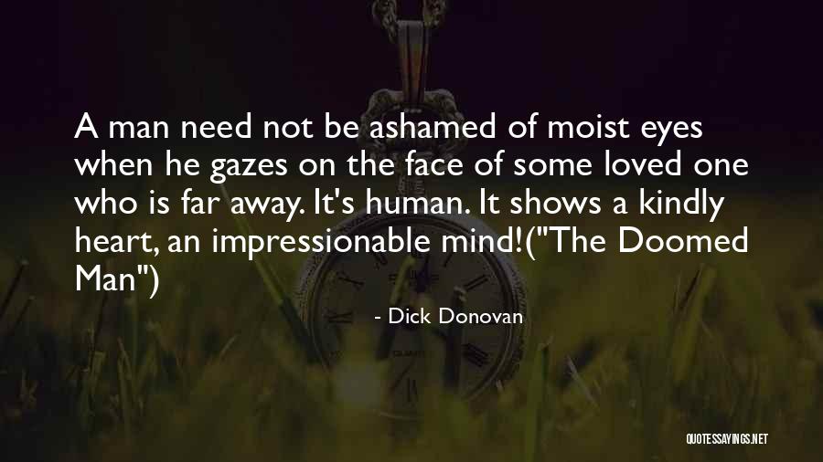 Dick Donovan Quotes 2183752 Dick Donovan Quotes 2183752