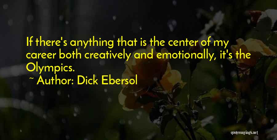 Dick Ebersol Quotes 2041251