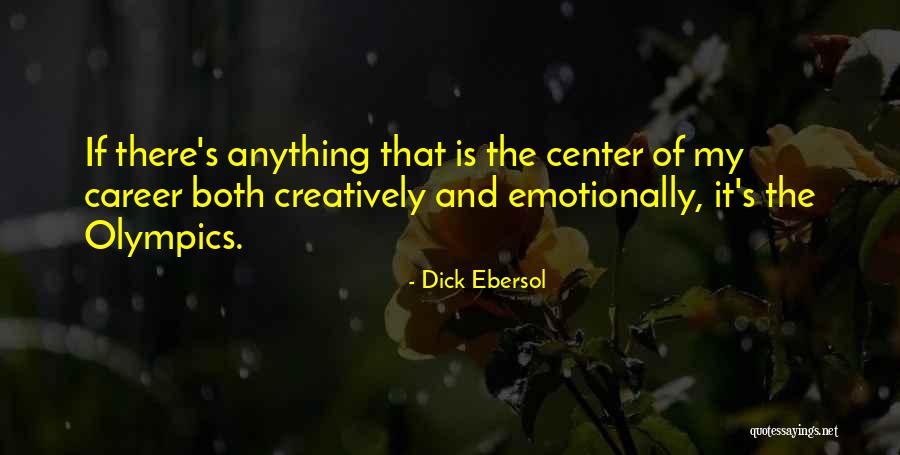 Dick Ebersol Quotes 2041251