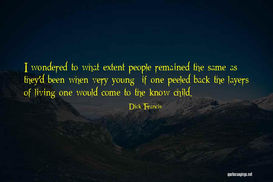 Dick Francis Quotes 1230606 Dick Francis Quotes 1230606