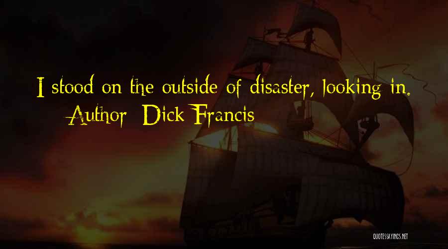 Dick Francis Quotes 1341558