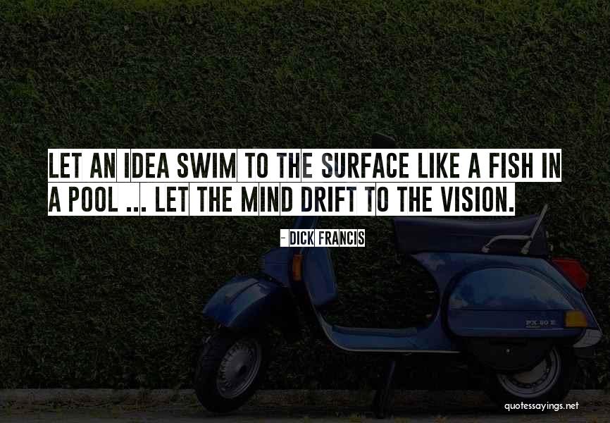 Dick Francis Quotes 141765 Dick Francis Quotes 141765