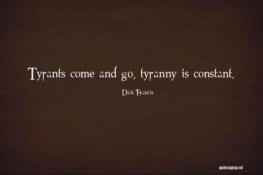 Dick Francis Quotes 1611425 Dick Francis Quotes 1611425