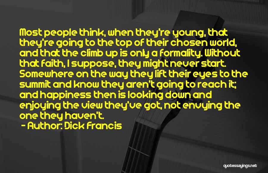 Dick Francis Quotes 1709162