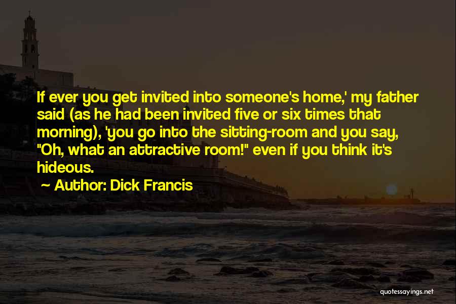 Dick Francis Quotes 329246