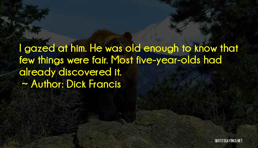 Dick Francis Quotes 447416