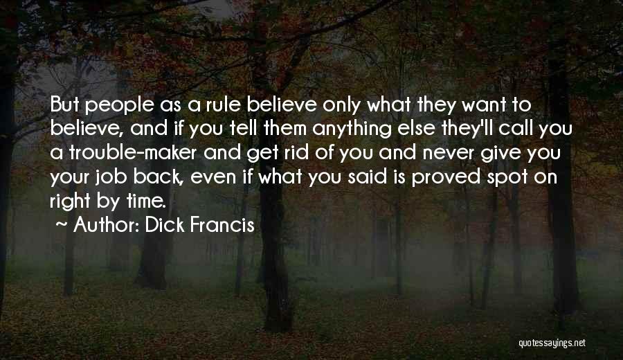 Dick Francis Quotes 862605