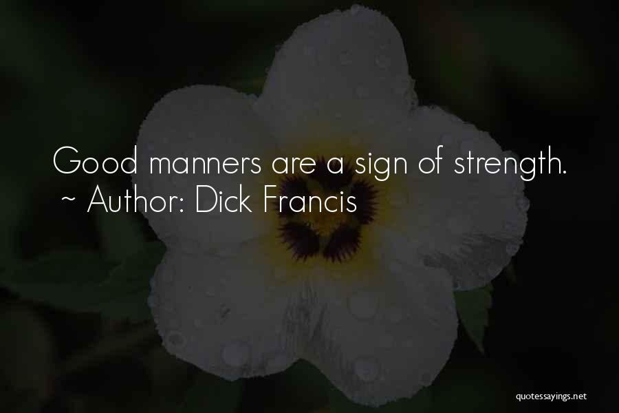 Dick Francis Quotes 868613