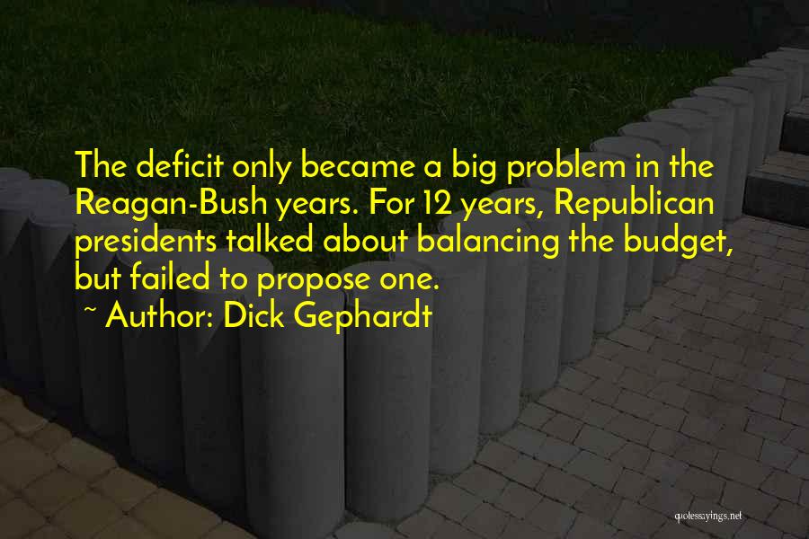 Dick Gephardt Quotes 1899389