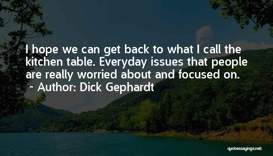 Dick Gephardt Quotes 962628