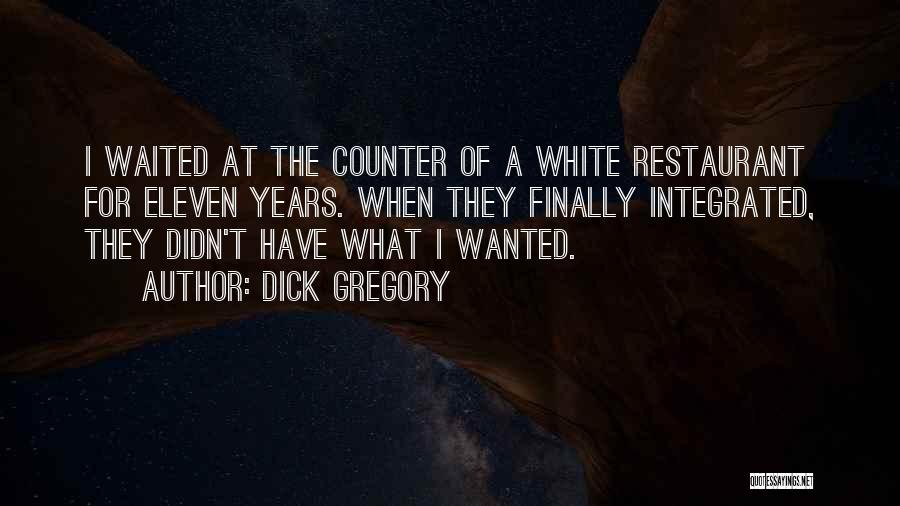 Dick Gregory Quotes 1192342