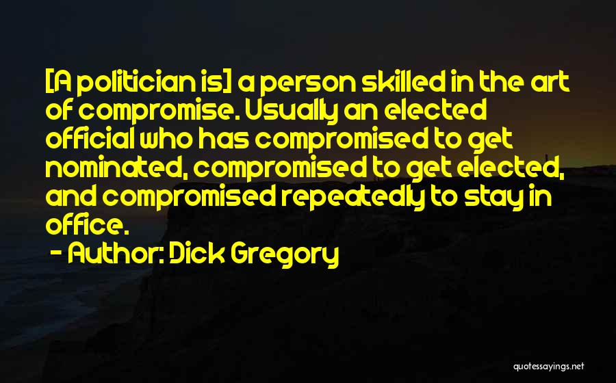 Dick Gregory Quotes 1318271