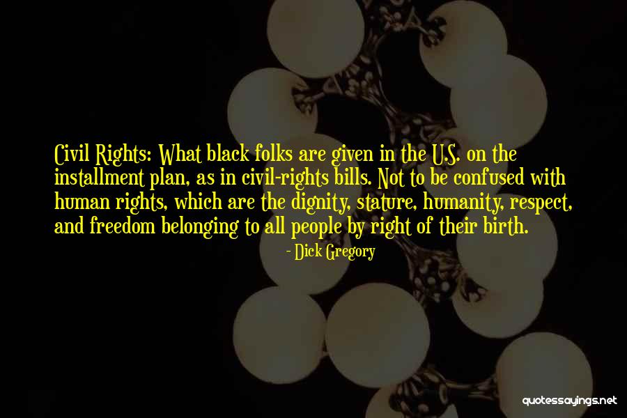 Dick Gregory Quotes 1911563