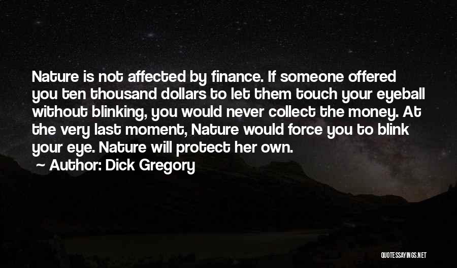 Dick Gregory Quotes 2080928