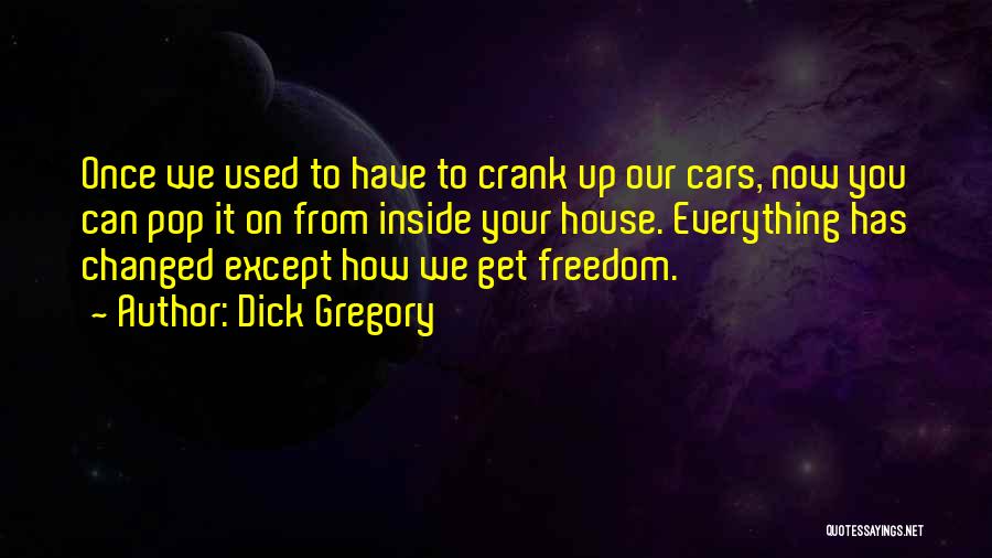 Dick Gregory Quotes 2098799