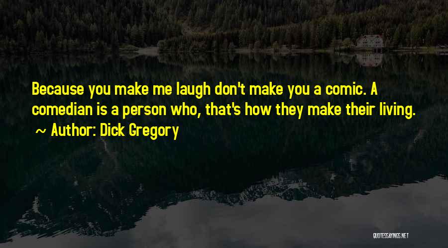 Dick Gregory Quotes 267141