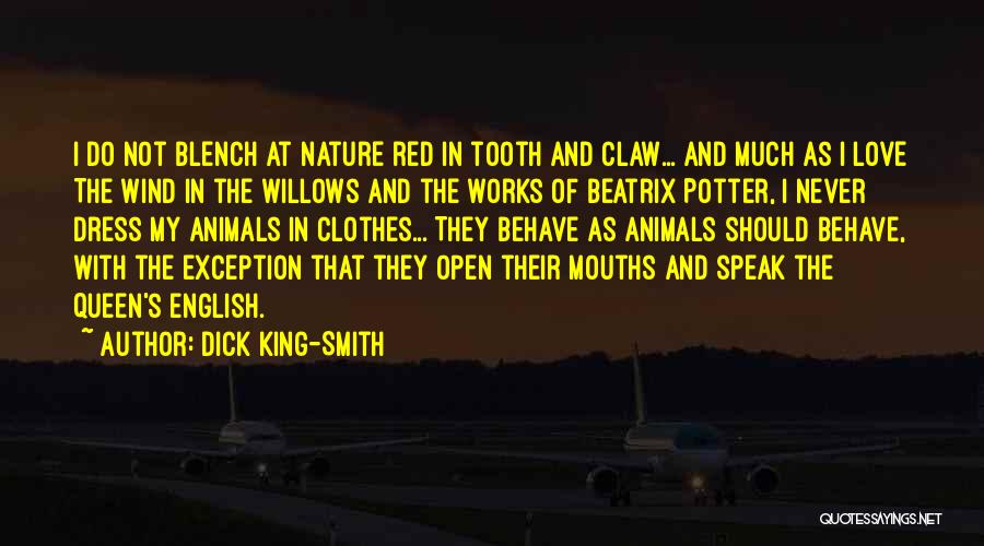 Dick King-Smith Quotes 446033