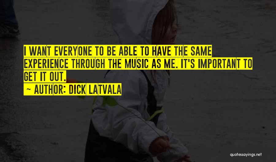Dick Latvala Quotes 1444389